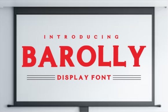 Barolly: A Display Font with Quiet Confidence