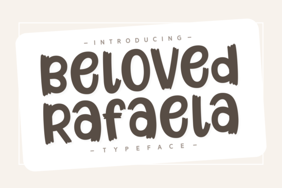 Beloved Rafaela: A Display Font That Elevates Your Brand