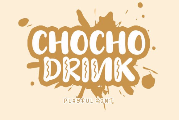 Chocho Drink Font: A Playful, Professional Display Typeface for Small Businesses