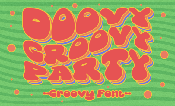 Doovy Groovy Party: A Playful Display Font for Bold Digital Moments