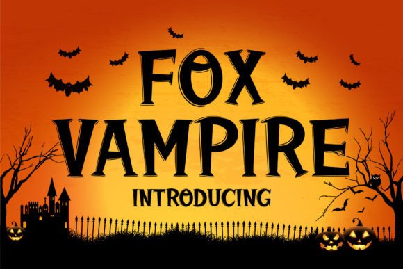 Fox Vampire: A Display Font That Feels Like a Smile