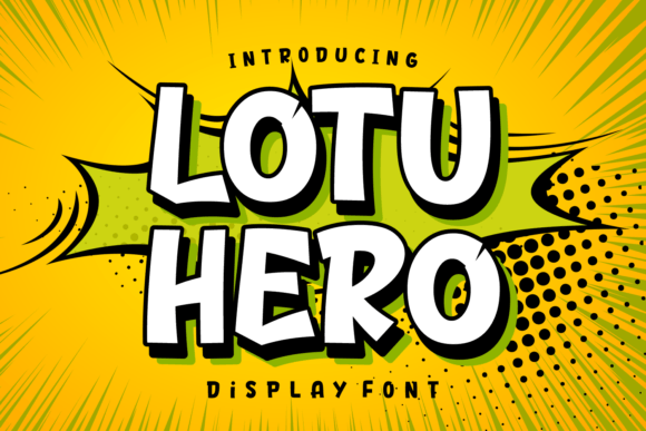 Lotu Hero: A Display Font That Feels Like a Smile