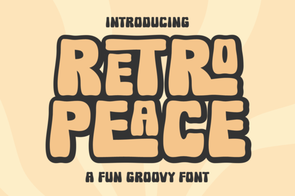 Retro Peace: A Display Font That Brings Warmth & Personality to Your Brand