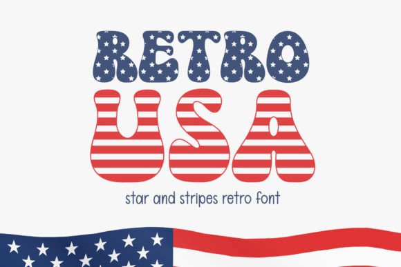 Retro Usa Font: A Display Typeface That Screams Patriotic Energy