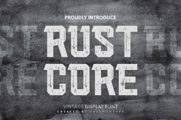 Rust Core: A Display Font with Warmth and Texture